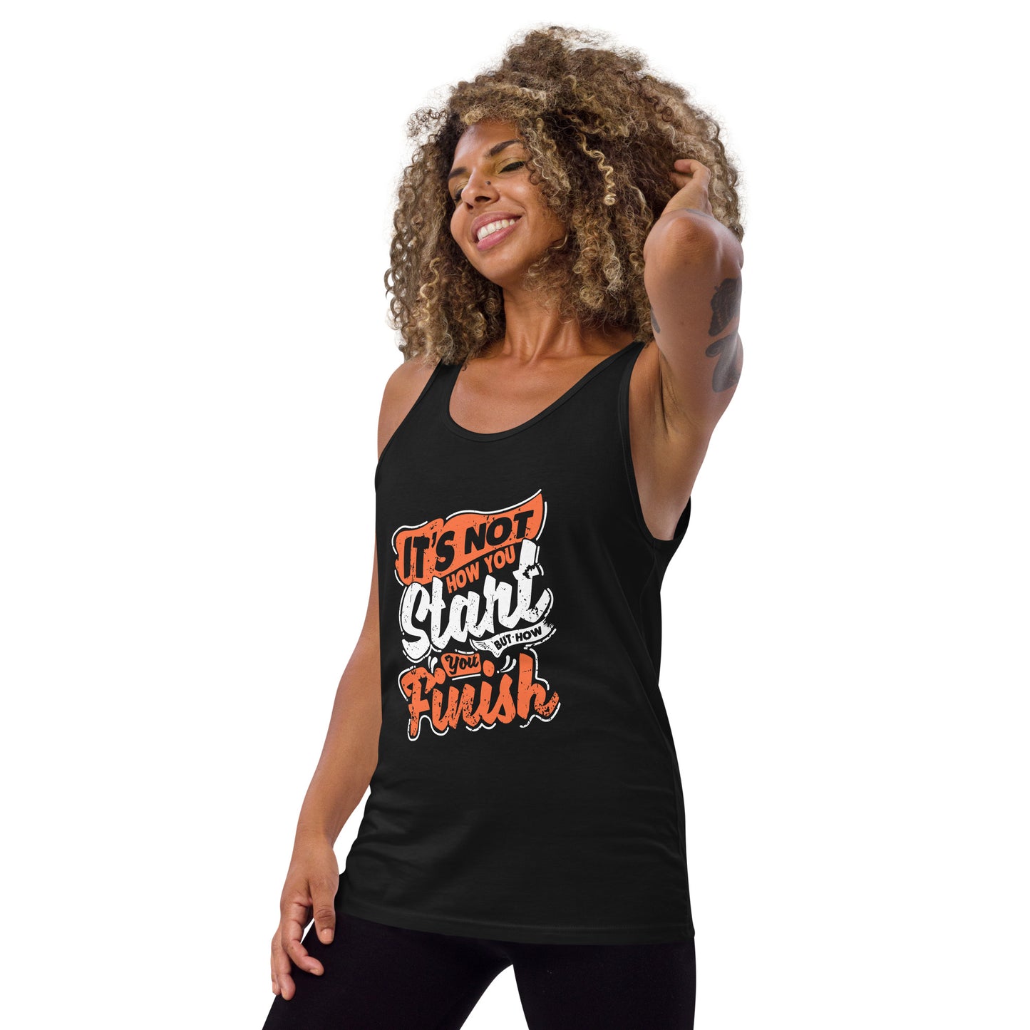 Women's It's Not How you Start But How you Finish Tank Top