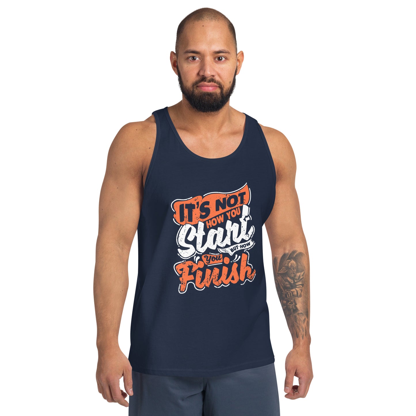 Mens It's Not How You Start But How You Finish Tank Top