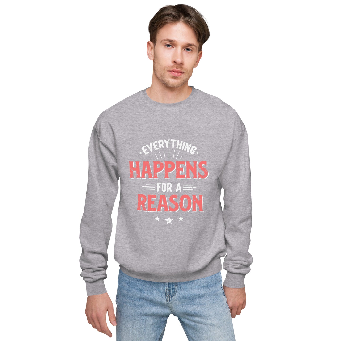 Mens Everything Happens For A Reason Sweatshirt