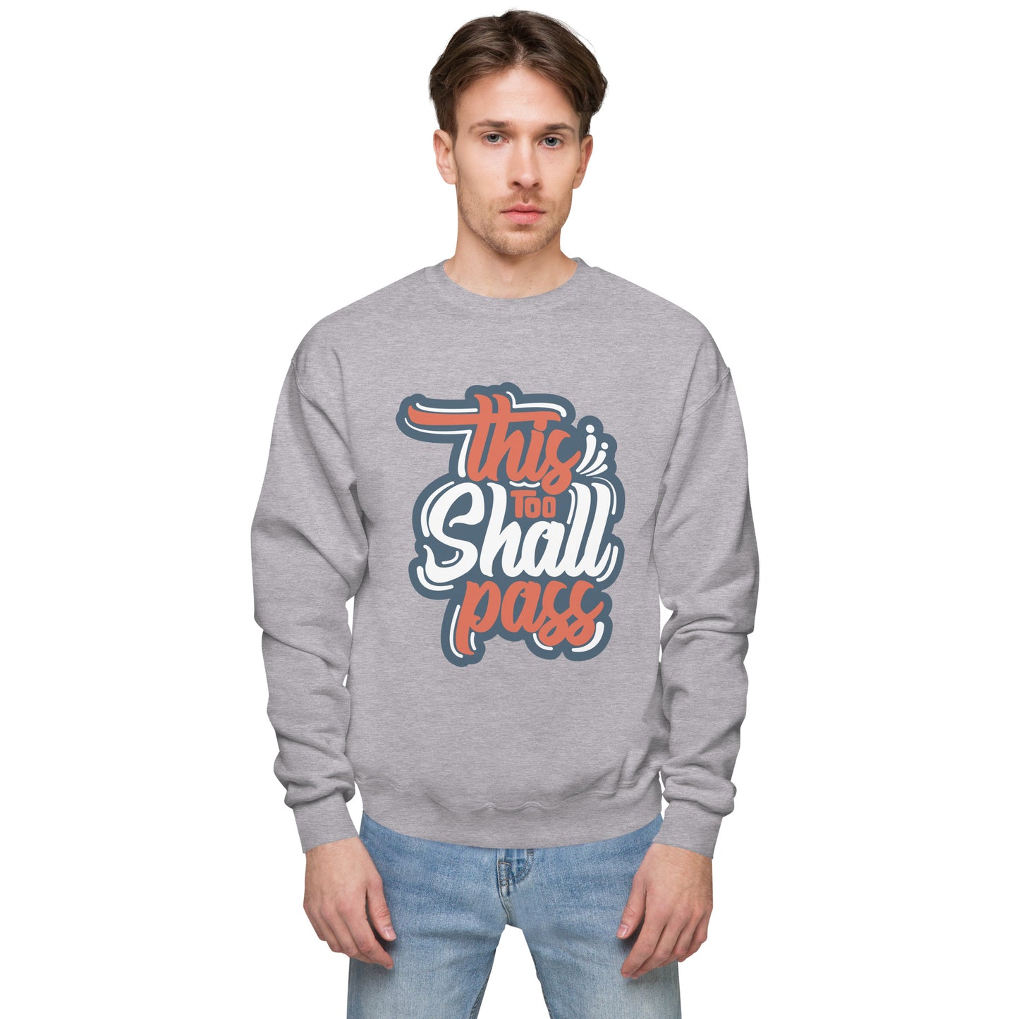 Mens This Too Shall Pass Sweatshirt