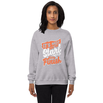 Women’s It’s Not How You Start But Finish Sweatshirt