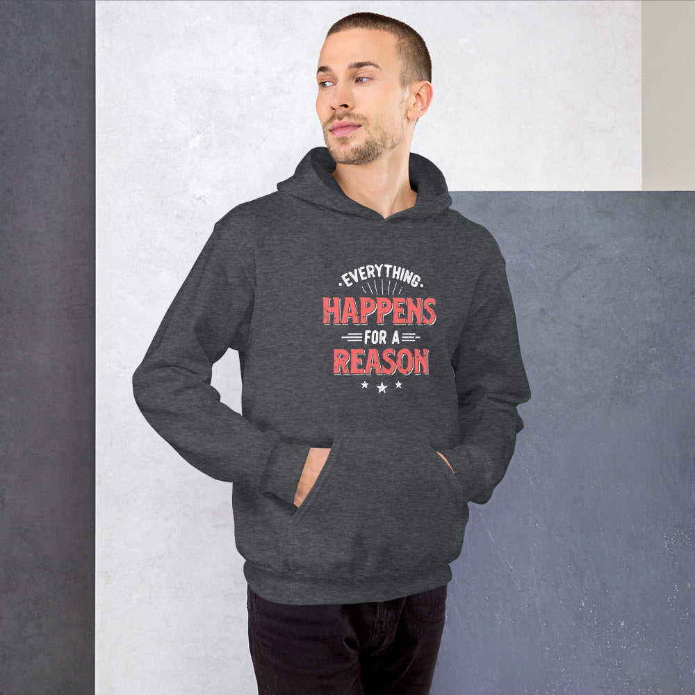 Mens Everything Happens For A Reason Hoodie