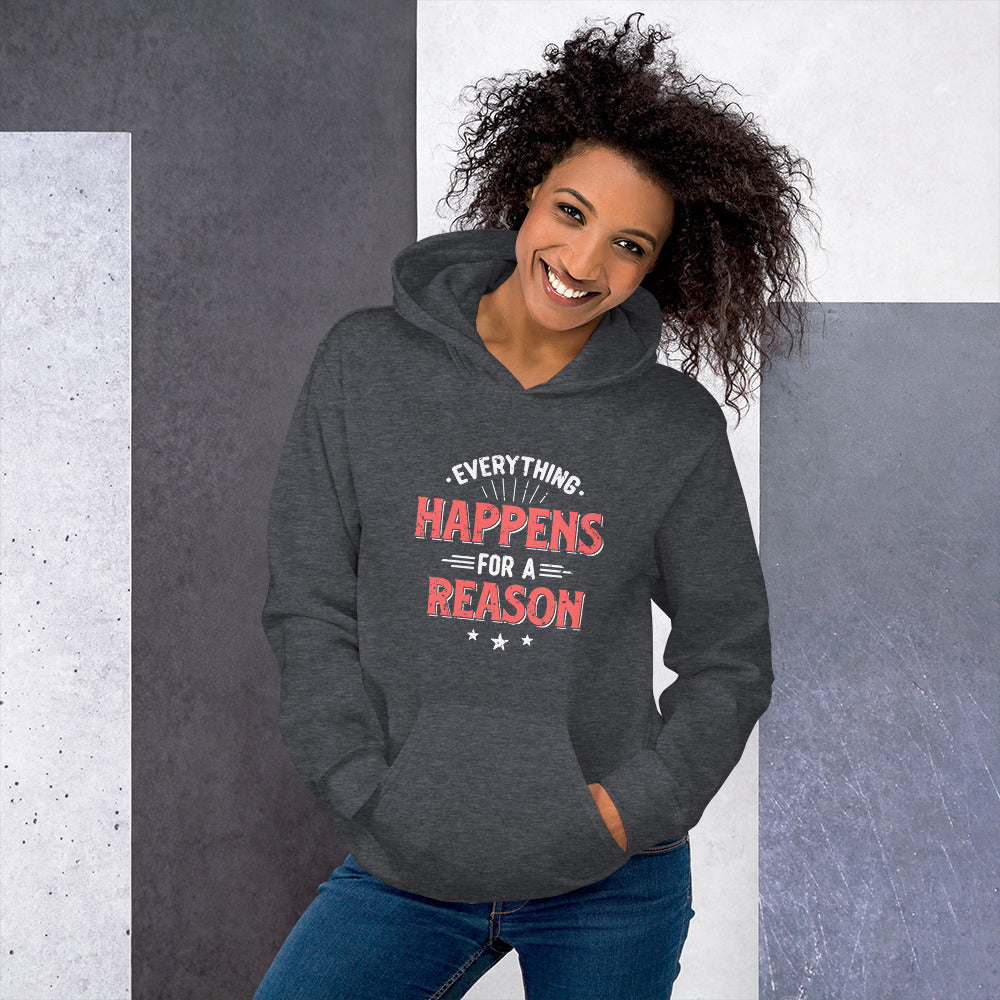 Women's Everything Happens For A Reason Hoodie