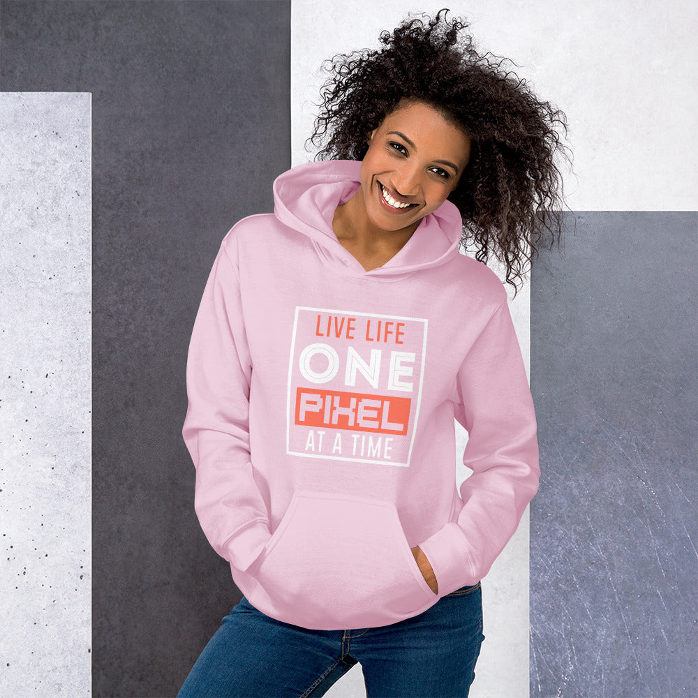 Women's Live Life One Pixel At A Time Hoodie