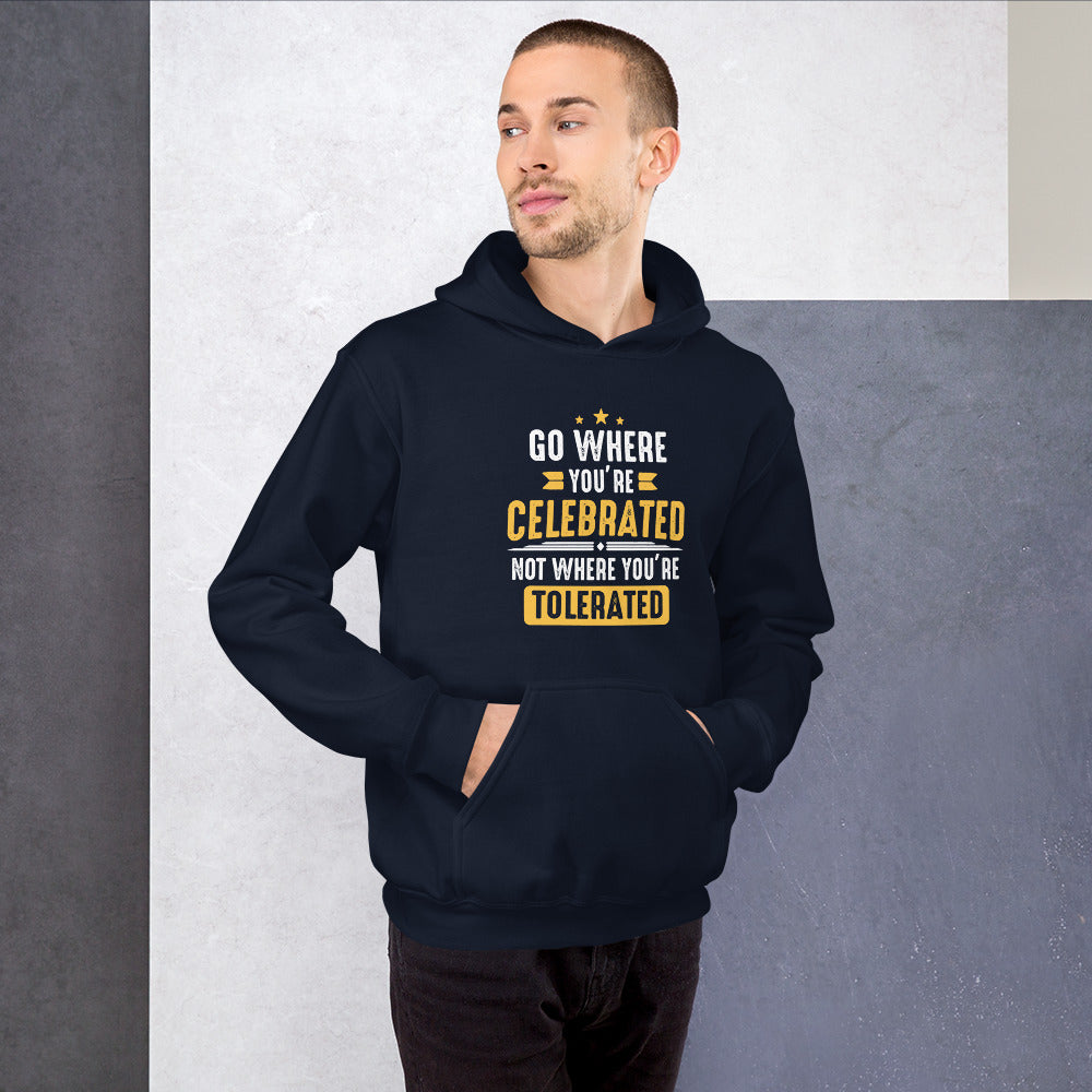 Mens Go Where You Celebrated Hoodie