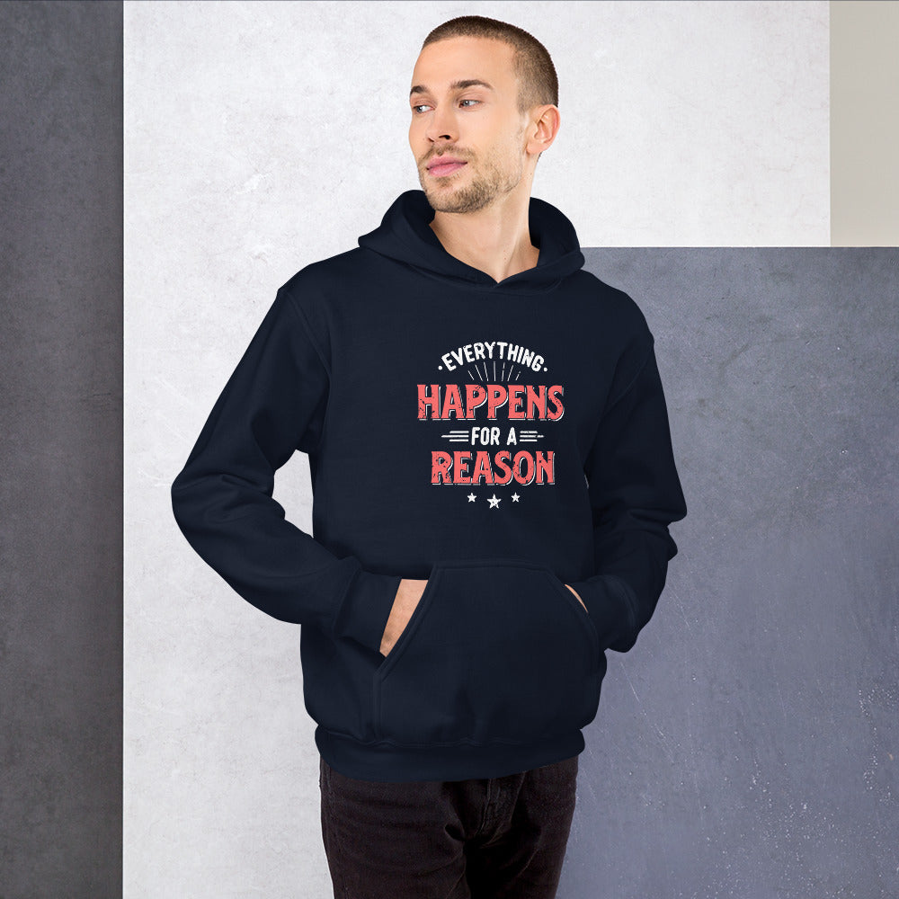 Mens Everything Happens For A Reason Hoodie