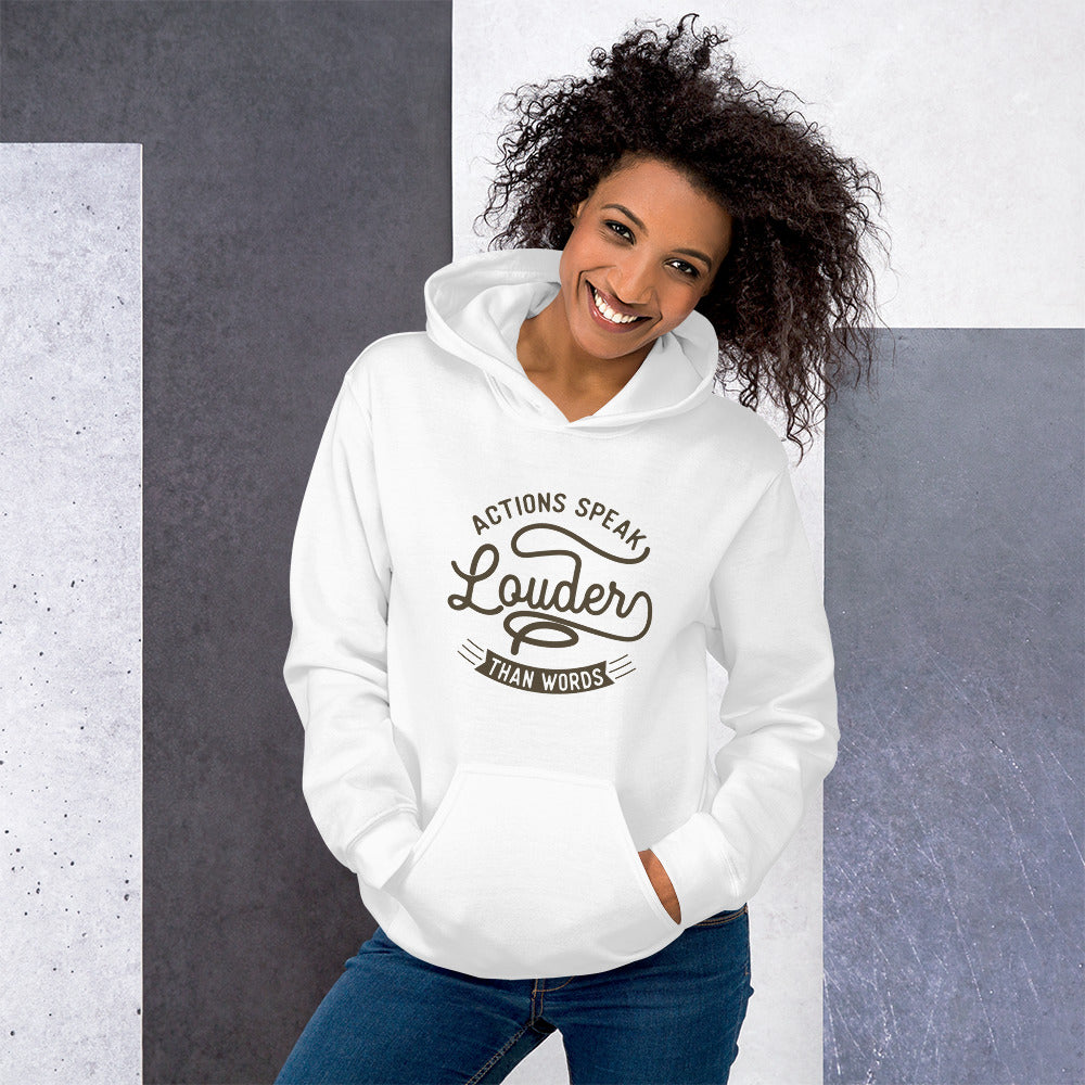 Women's Actions Speak Louder Than Words Hoodie - White