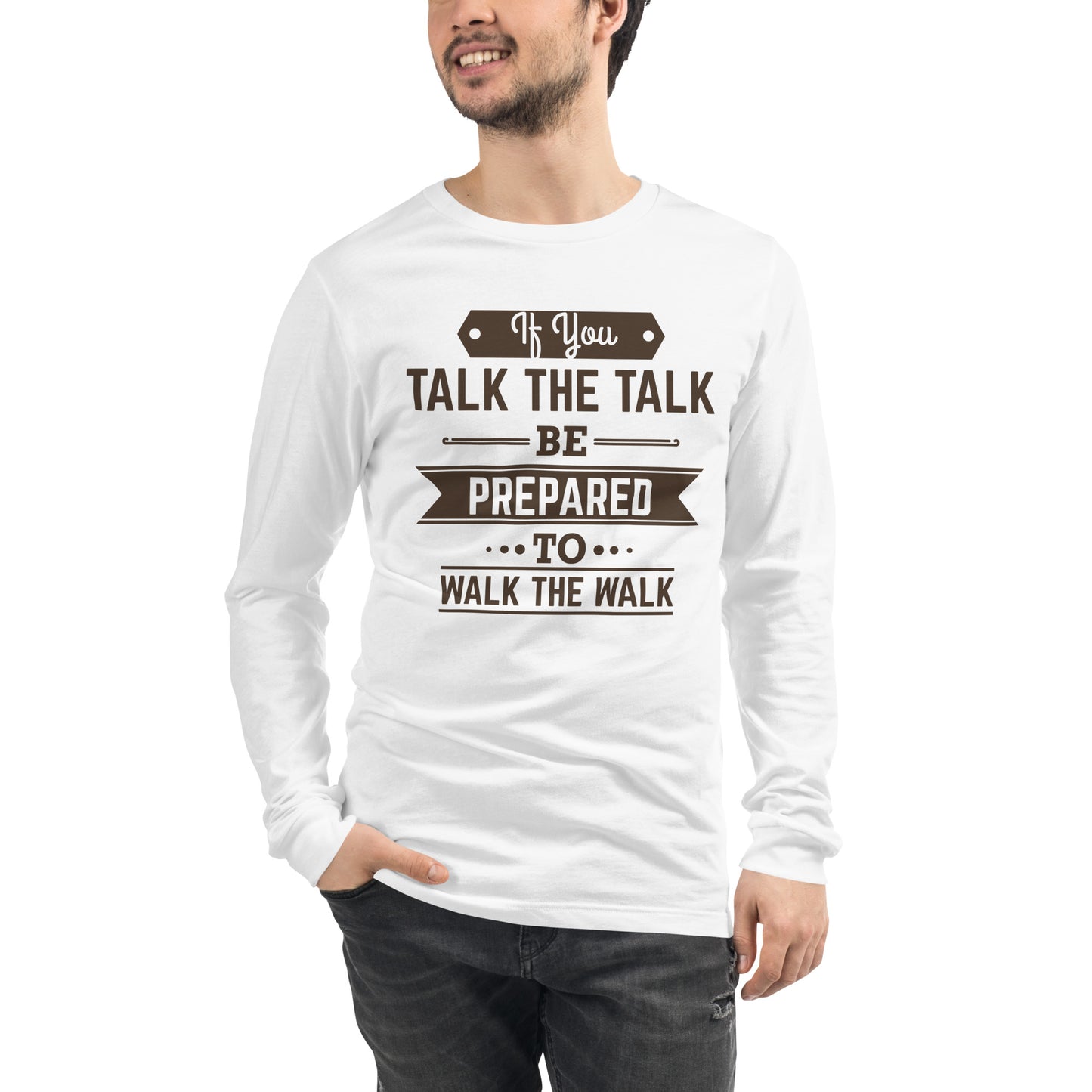 Mens If You Talk The Talk Long Sleeve Tee - Pixellly 