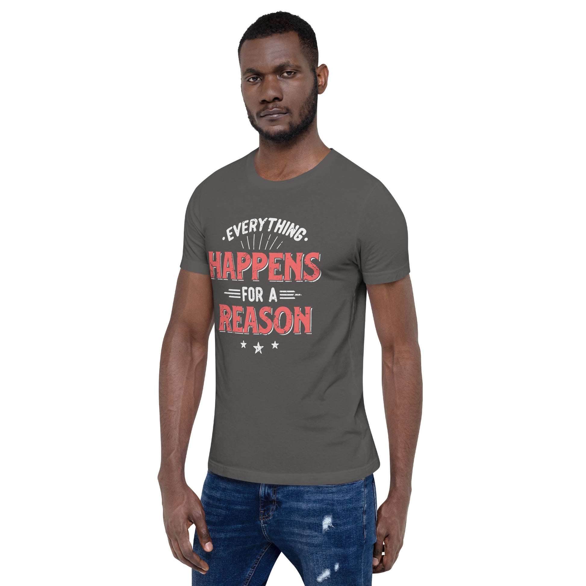 Mens Everything Happens For A Reason T-shirt - Pixellly 