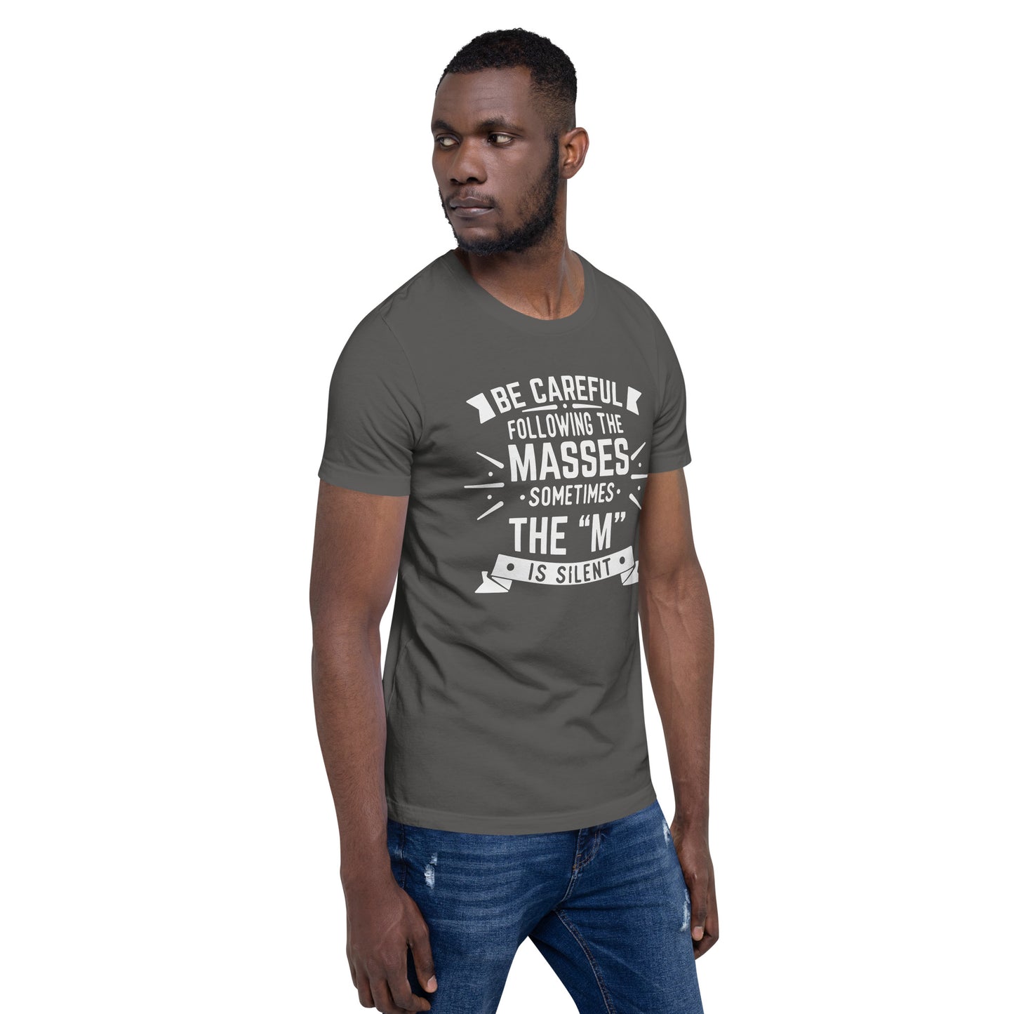 Mens Be Care Of The Masses T-shirt - Pixellly 