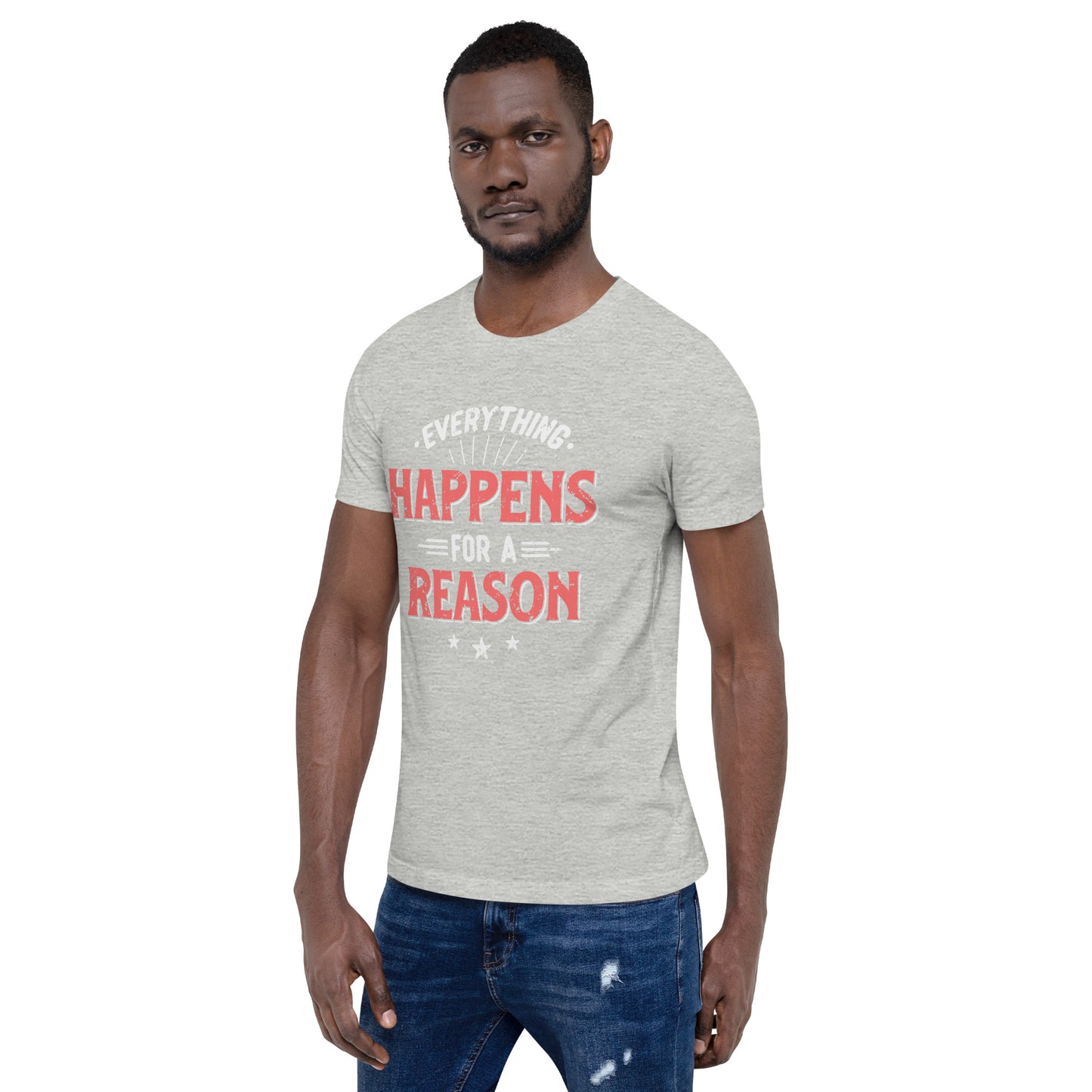 Mens Everything Happens For A Reason T-shirt - Pixellly 