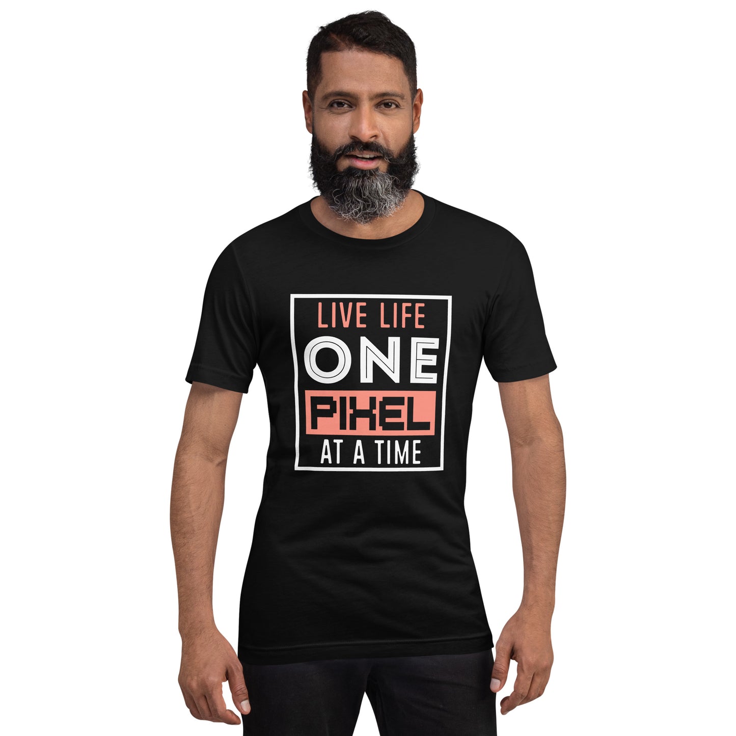 Mens Live Life One Pixel At A Time T-shirt - Pixellly 