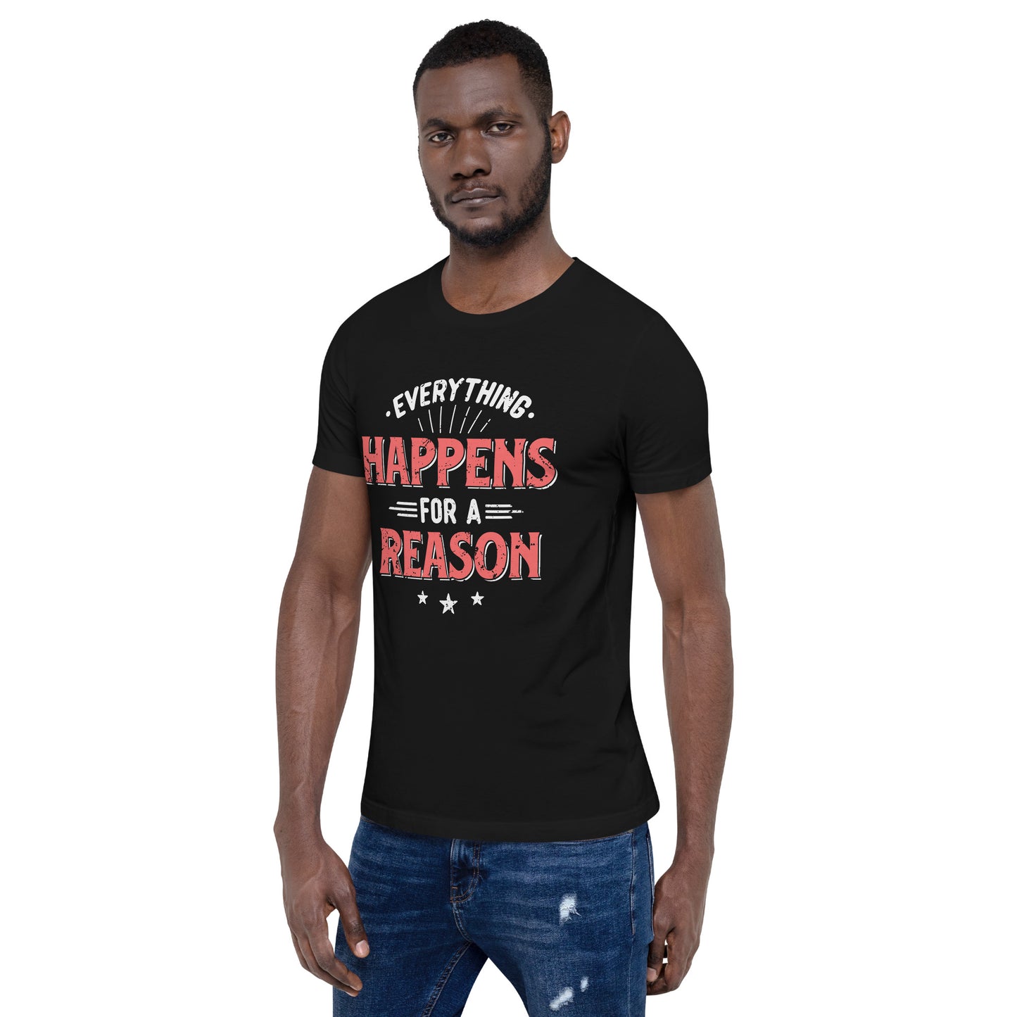 Mens Everything Happens For A Reason T-shirt - Pixellly 