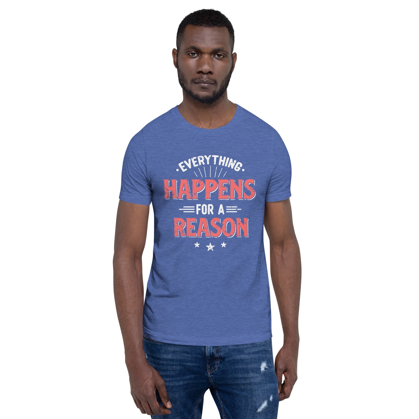 Mens Everything Happens For A Reason T-shirt - Pixellly 