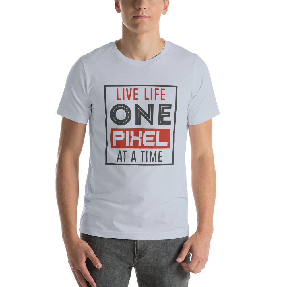 Mens Live Life One Pixel At A Time T-shirt - Pixellly 