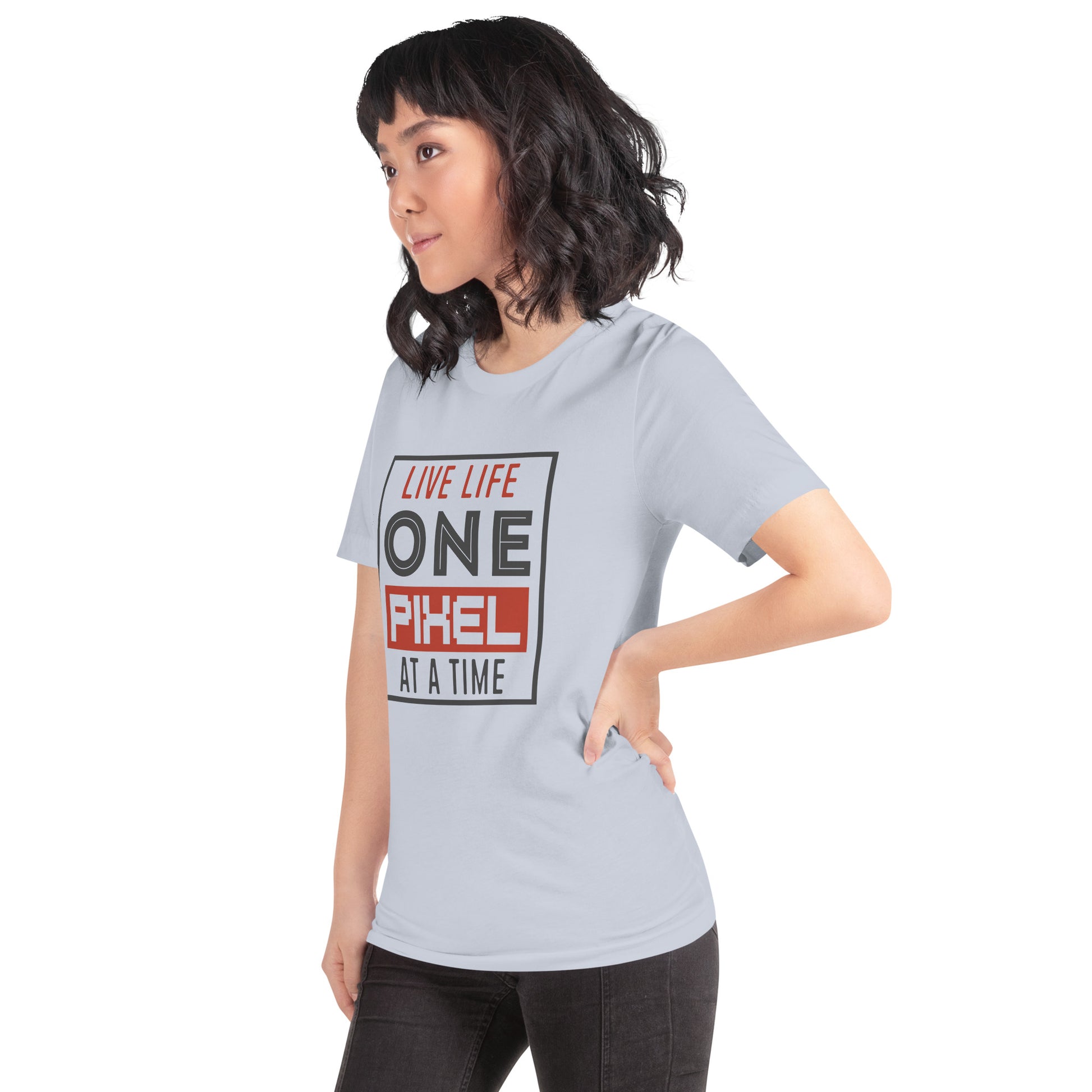 Women’s Live Life One Pixel At A Time T-shirt - Pixellly 