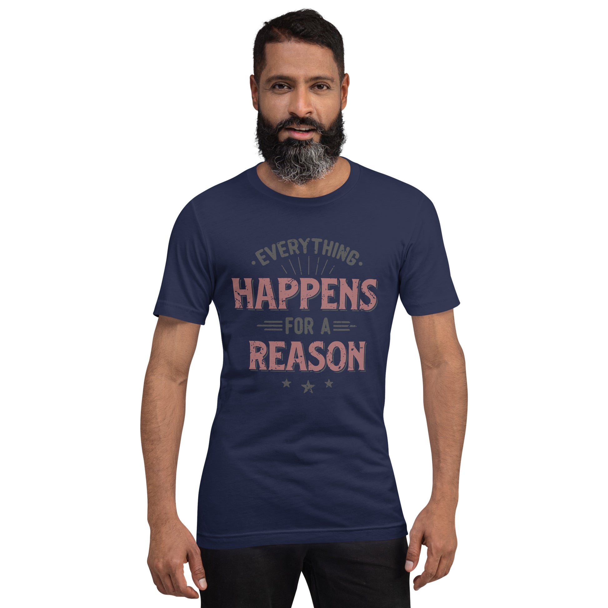 Mens Everything Happens For A Reason T-shirt - Pixellly 