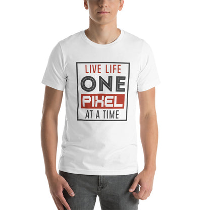 Mens Live Life One Pixel At A Time T-shirt - Pixellly 